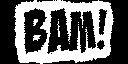 BAM!