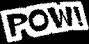 POW!